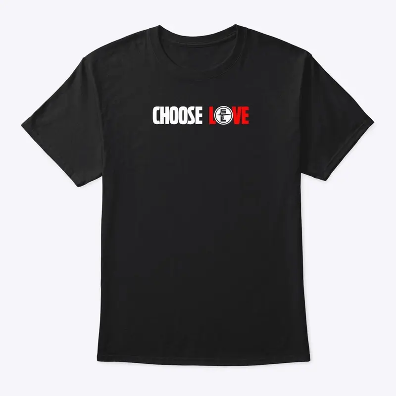 Choose Love (Black)